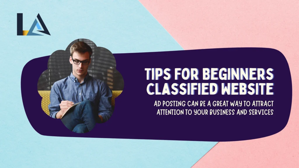 Here is the Tips For Beginners Classified Website